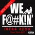 We F****n' (feat. Slim 400) - Single album cover