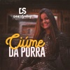 Ciúme da Porra - Single