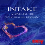 InTaKe & Resonant - Walk Away (Instrumental)