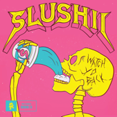 Watch Yo Back - Slushii