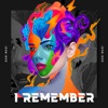 I Remember - Single