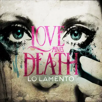 Lo Lamento - Single - Love and Death