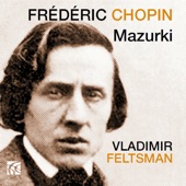 Vladimir Feltsman - Mazurkas, Op. 67: II. Cantabile - G Minor