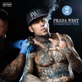 Prada West - Break Bread