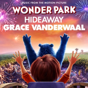 Hideaway (From "Wonder Park") - Single