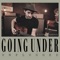 Going Under (Unplugged) - Justin Gambino lyrics