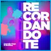 Recordándote (feat. Beatboy) - Single album lyrics, reviews, download