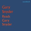 Gary Snyder Reads Gary Snyder