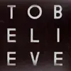To Believe (feat. Moses Sumney) [Anthony Naples Remix] - Single album lyrics, reviews, download