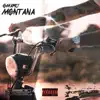 Montana - Single album lyrics, reviews, download
