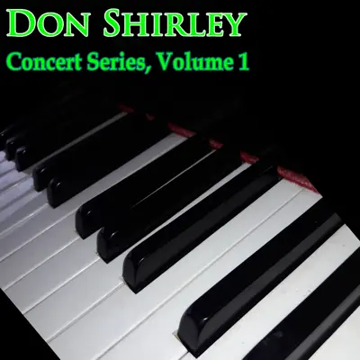 Concert Series, Vol. 1 - Don Shirley Concert Series, Vol. 1 - Don Shirley