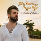 Sebep Oldun (feat. Özgün Uğur) artwork