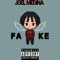 FAKE - Joel Medina lyrics