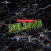 Project Myself - Believe