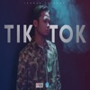 Tik Tok - Single