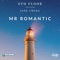 Mr Romantic (feat. Jane Chuks) - 6th Floor lyrics