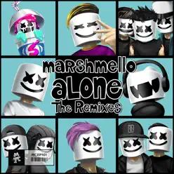 Alone (Mrvlz Remix) - Single - Marshmello