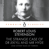 Robert Louis Stevenson - The Strange Case of Dr Jekyll and Mr Hyde and Other Tales of Terror artwork