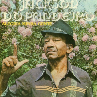 Alegria Minha Gente - Jackson do Pandeiro