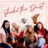 Shake the Dust - Single album lyrics, reviews, download