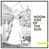 Hoom Side of the Sun, Vol. 01, 2019