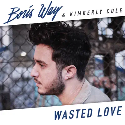 Wasted Love - Single - Kimberly Cole