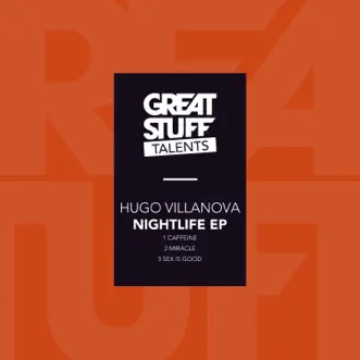 Nightlife - Single by Hugo Villanova album reviews, ratings, credits