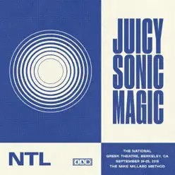 Juicy Sonic Magic, Live in Berkeley, September 24-25, 2018 - The National