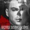 Geçmişe Susmasını Söyle (Bilal Karaman Akustik Versiyon) - Single