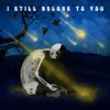 I Still Belong to You - Single