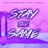 Stream & download Stay the Same (Coverrun Remix) [feat. Nino Lucarelli] - Single