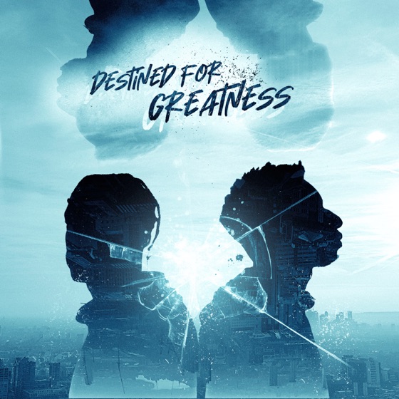 Cover artwork for Destined For Greatness (feat. Janellé)
