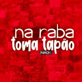 Na Raba Toma Tapão artwork