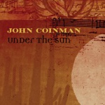 John Coinman - Heart Like a Sun