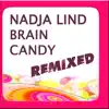 Stream & download Brain Candy Remixed