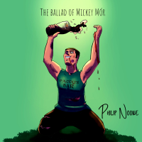 Philip Noone - The Ballad of Mickey Mór artwork