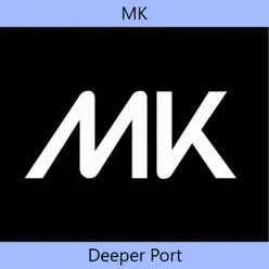 Deeper Port - Single - MK Deeper Port - Single - MK