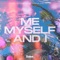 Me, Myself & I artwork