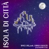 Isola di citta' (prod. Wlady & T.N.Y.) [feat. Chiara Galiazzo] - Single