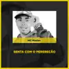 Stream & download Senta Com o Pererecão - Single