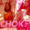 Choke - Single