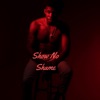Show No Shame - EP