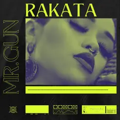 Rakata - Single by Mr. Gun album reviews, ratings, credits