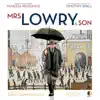 Mrs. Lowry And Son (Original Motion Picture Score) album lyrics, reviews, download