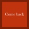 Come Back - Modz lyrics