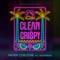 Clean and Crispy (feat. Sugarbana) artwork