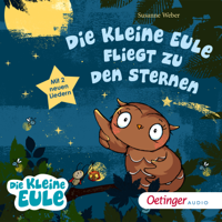 Susanne Weber, Oetinger Media GmbH & Die Kleine Eule und ihre Freunde - Die kleine Eule fliegt zu den Sternen artwork