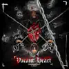 Vacant Heart - Single (feat. Big4Keezy) - Single album lyrics, reviews, download