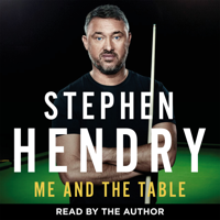 Stephen Hendry - Me and the Table - My Autobiography artwork