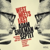 Adam Shulman Septet - Mingus Dreams Of Billy Strayhorn